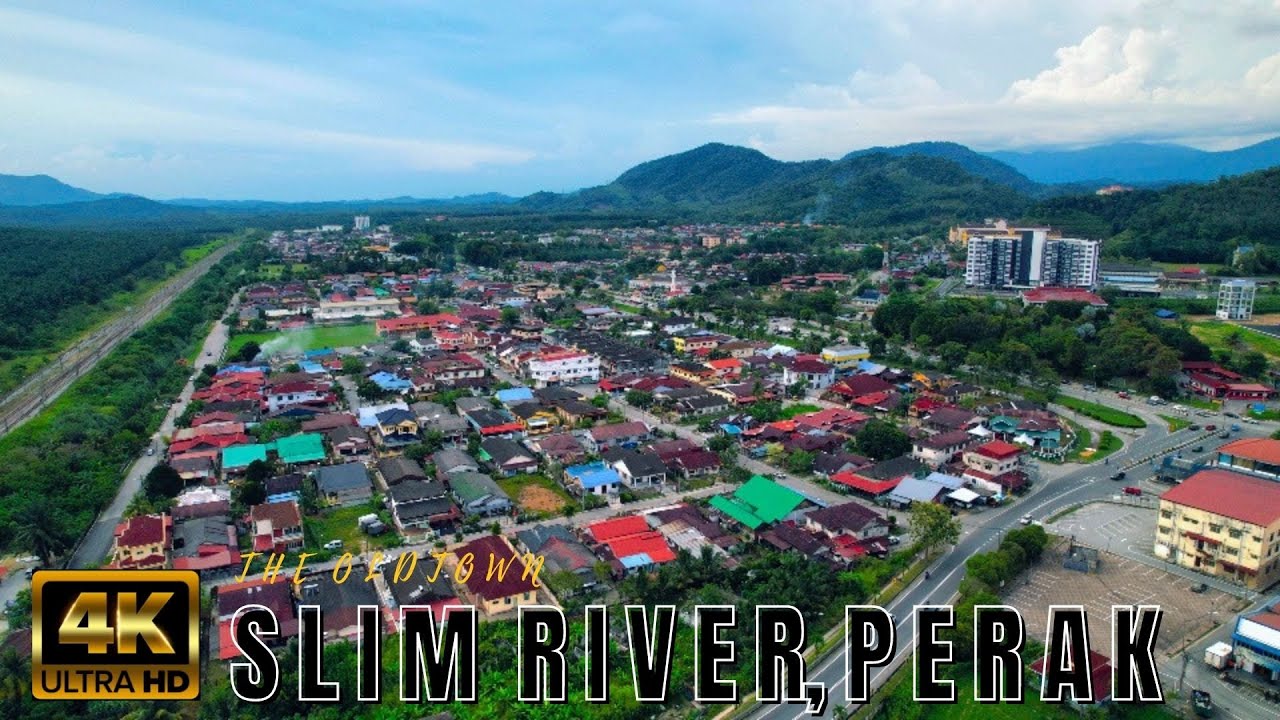[4K] Slim River l Perak