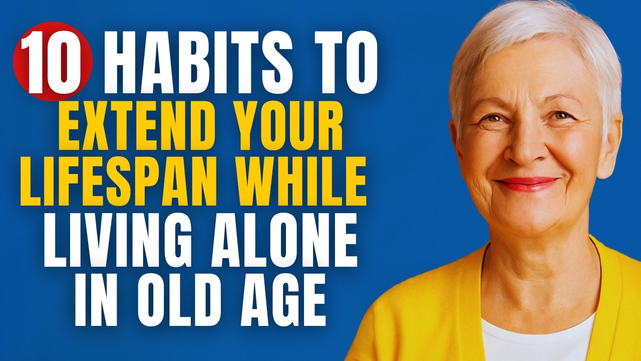 10 Habits to Extend Your Lifespan When Living Alone in Old Age - Golden Years