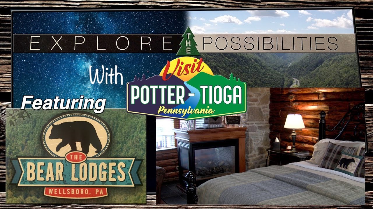 Explore Bear Lodges Wellsboro
