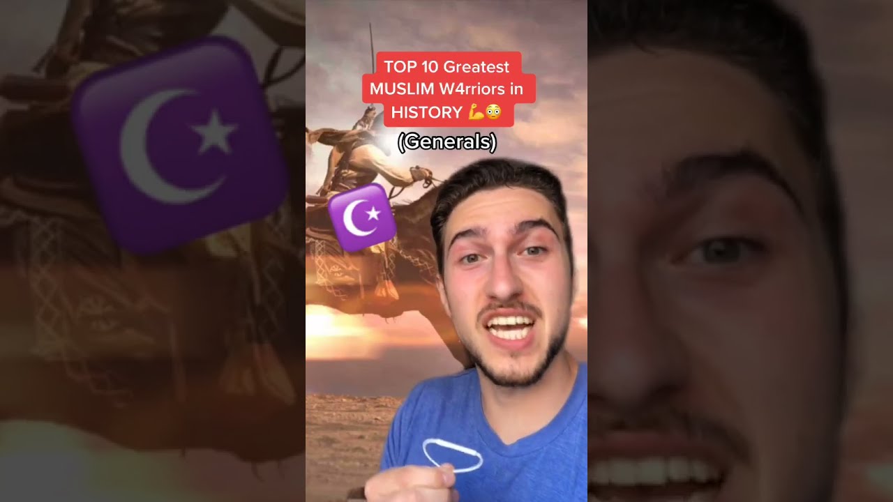 Top 10 Muslim Warriors and Generals in History