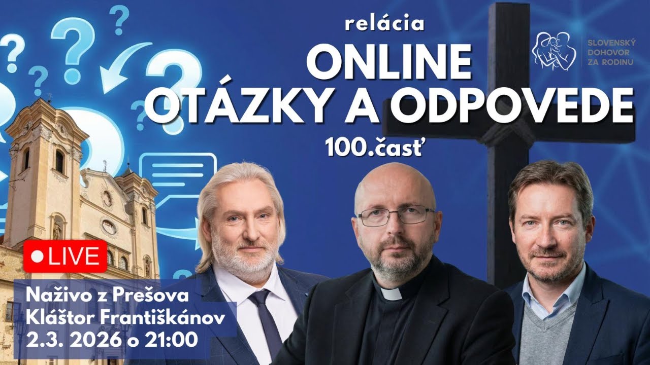Online špeciál – Otázky a odpovede (100. časť) NAŽIVO s Vami.