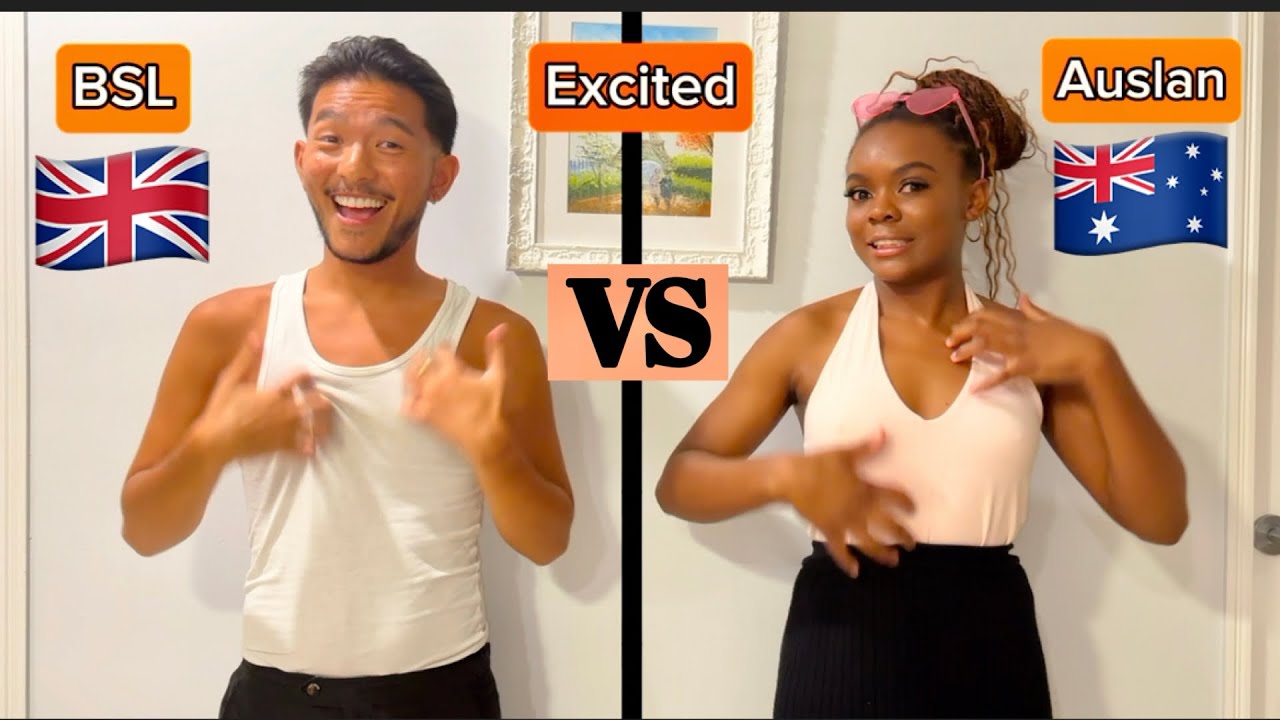 British Sign Language (BSL) VS Australian Sign Language (Auslan)