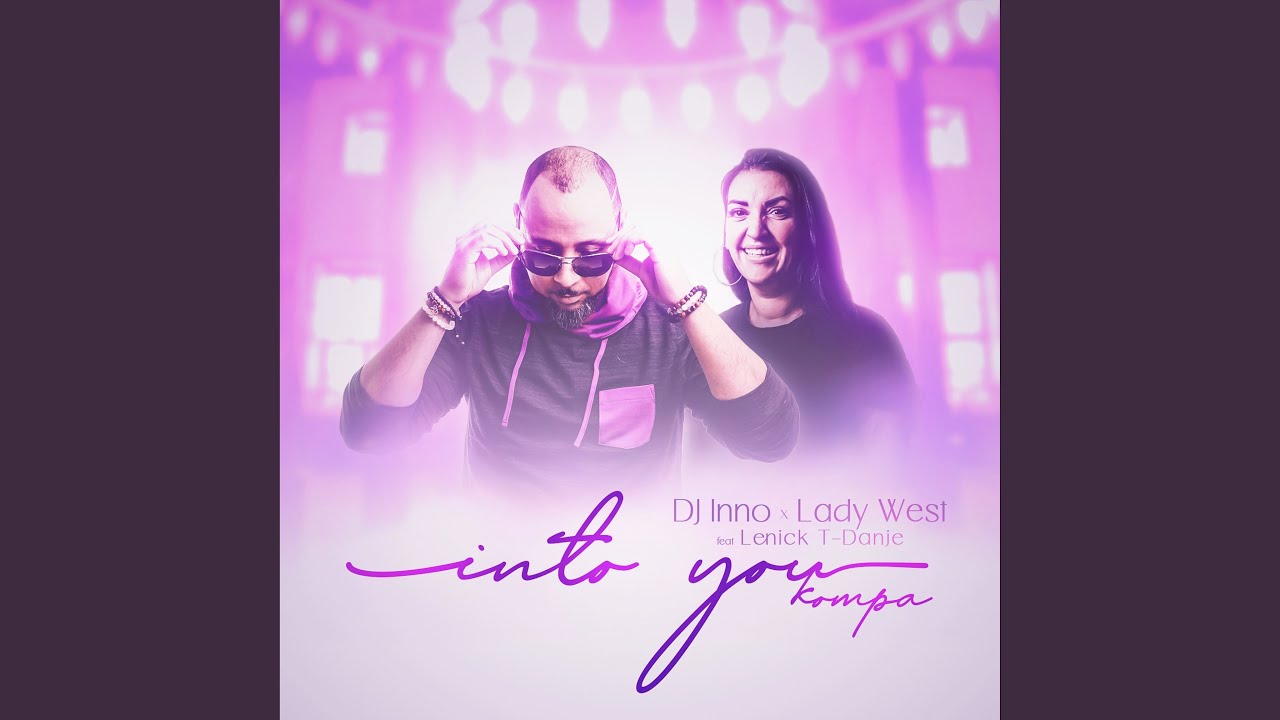 Into You Kompa