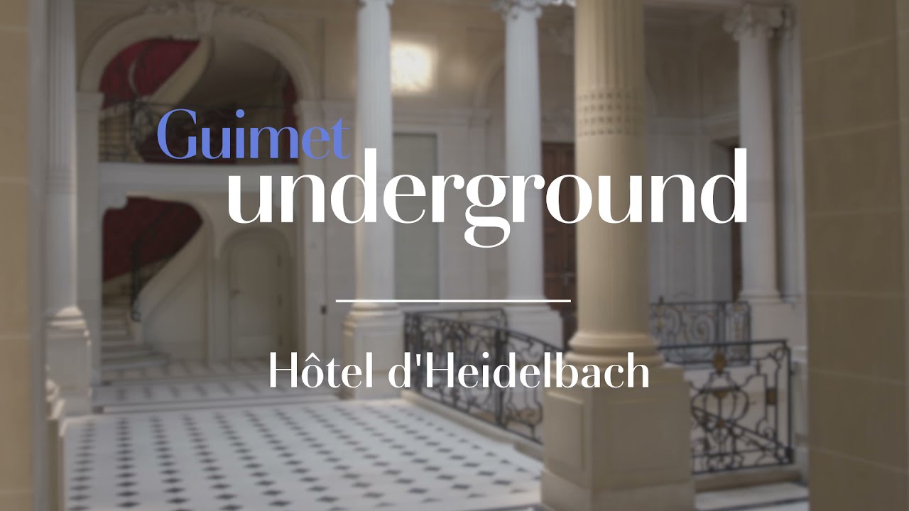 Guimet Undergroud - Découvrez l'hôtel d'Heidelbach