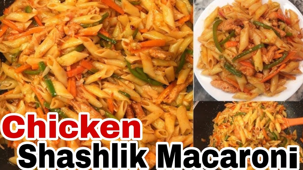 Chicken  Shashlik Macaroni Recipe | Restaurant Style Macaroni by Tasty Cooking With Shazia 