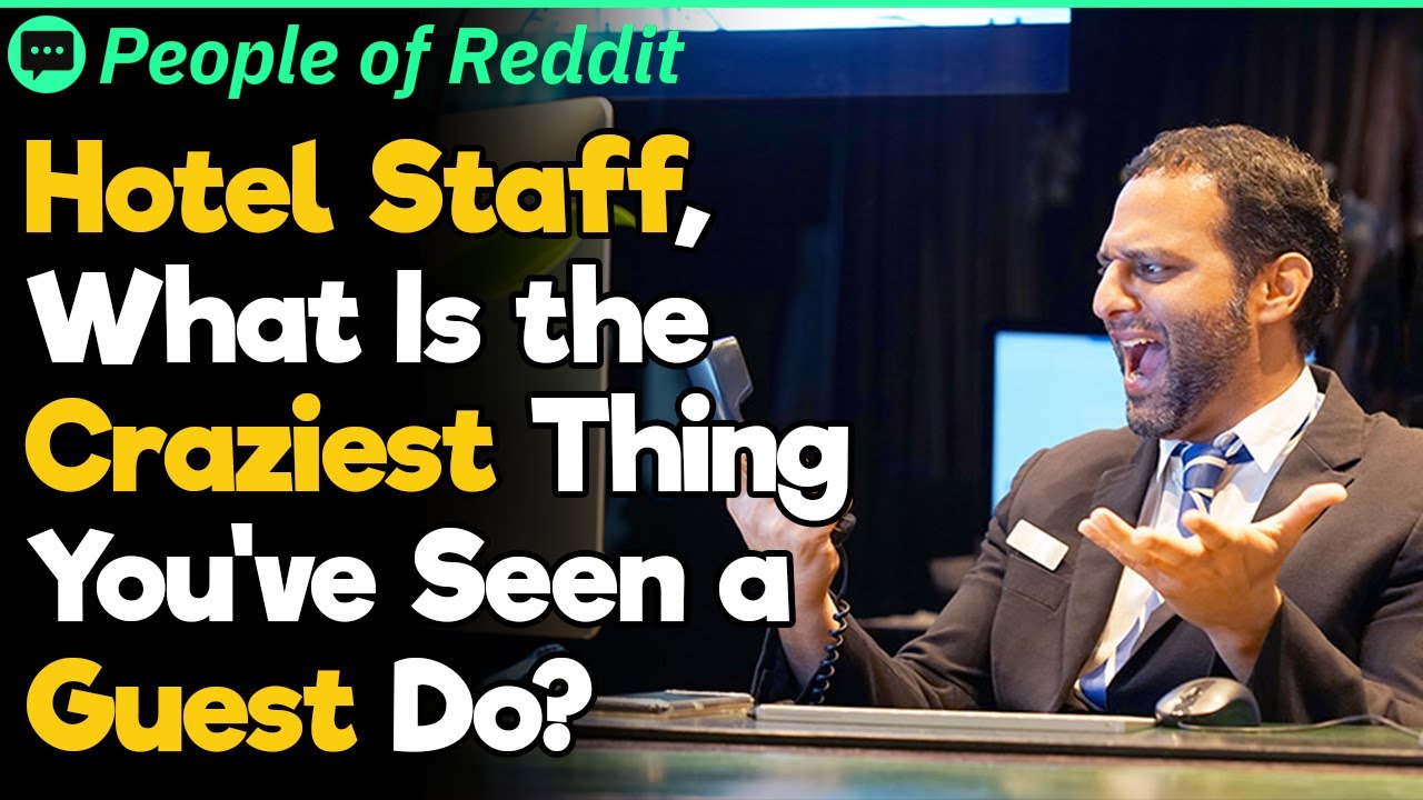 What Is the Craziest Thing a Guest Did at a Hotel? | People Stories #739