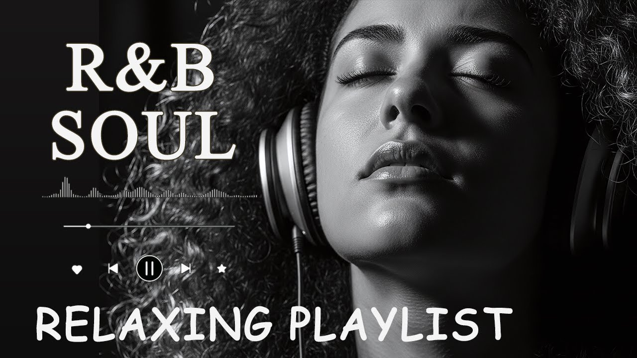 【R&B Soul】Calm R&B Soul Collection – Relaxing Tunes & Gentle Rhythms for Focus