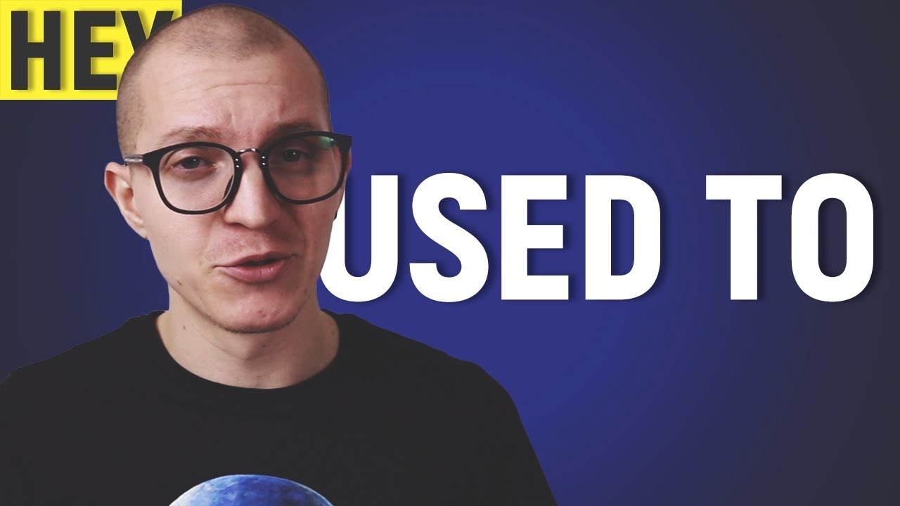 USED TO - ВСПОМИНАЙ О БЫЛОМ КАК ДЕД