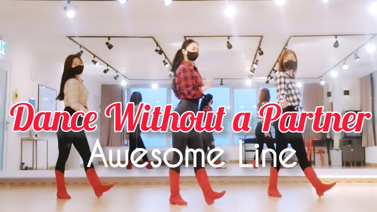 💃Demo - Dance Without a Partner Linedance•댄스위드아웃어파트너•Improver