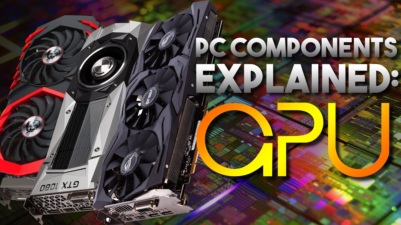 Computer Components Explained: Graphics Cards