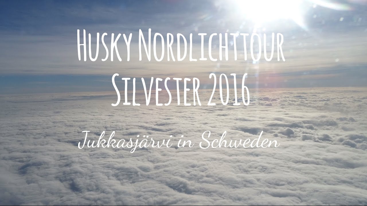 Husky Nordlichttour Polarlichter Schweden Kiruna Jukkasjärvi Väkkäräjärvi Lappland Silvester 2016