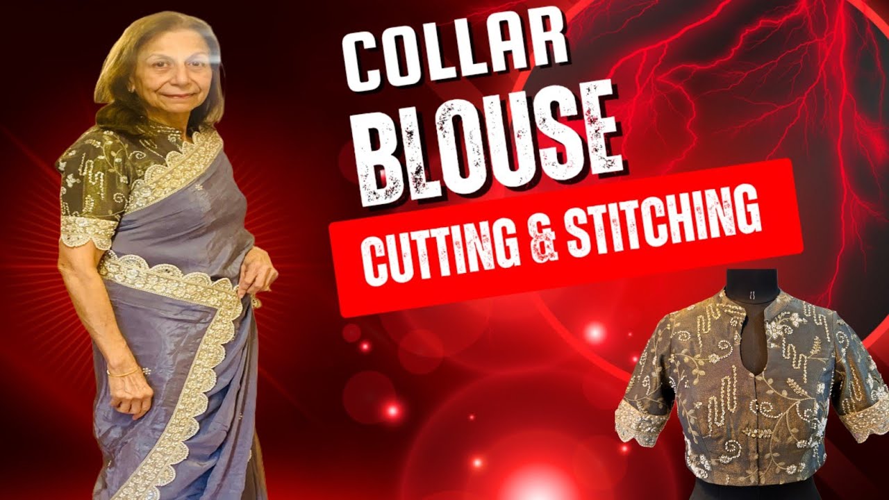 Collar Blouse Cutting And Stitching| How To Stitch Collar Neck Blouse 