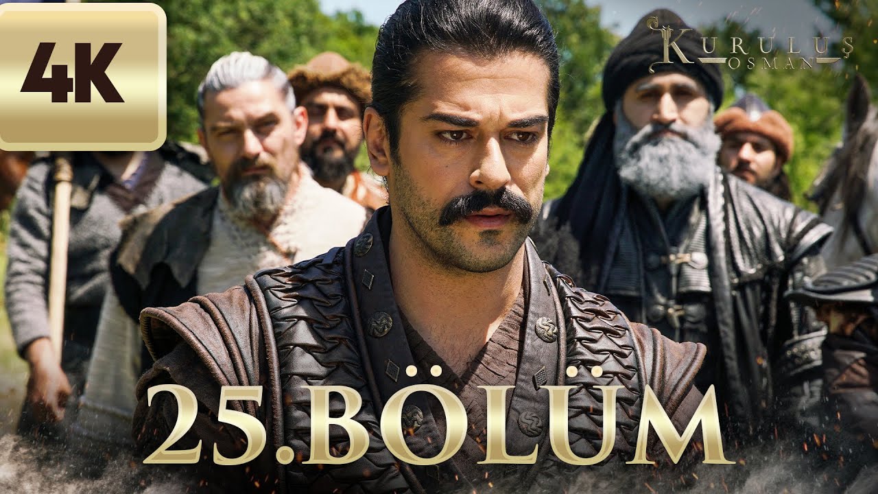 Kuruluş Osman | 25. Bölüm (4K Ultra HD)