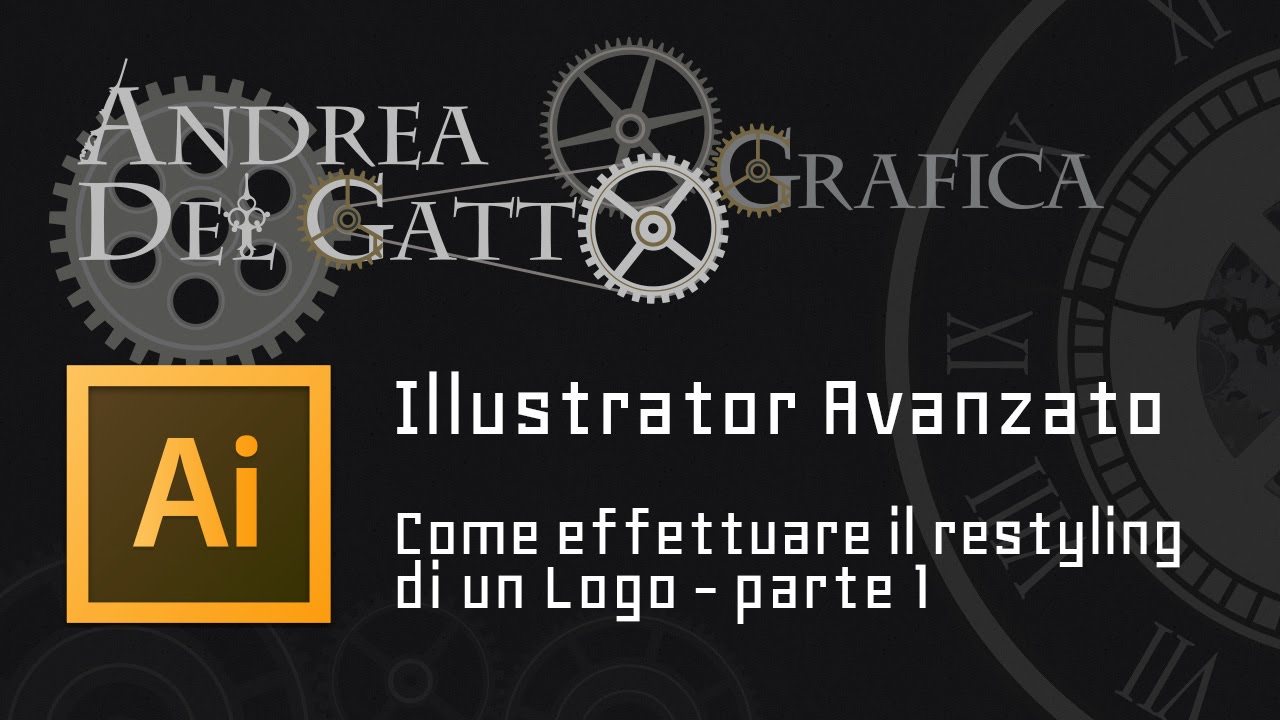 Effettuare il restyling di un Logo (parte 1) - Tutorial avanzato su Adobe Illustrator