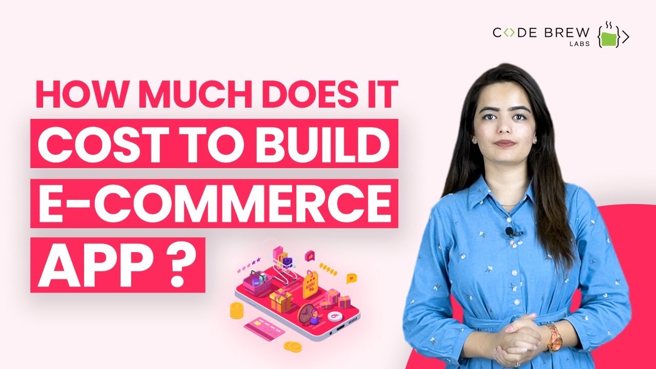 How Much Does It Cost To Build Ecommerce App | Code Brew Labs