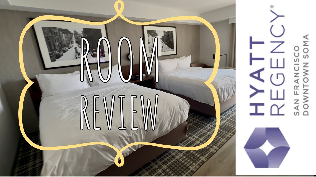 Room Review at Hyatt Regency San Francisco Downtown SOMA - 05/23/25