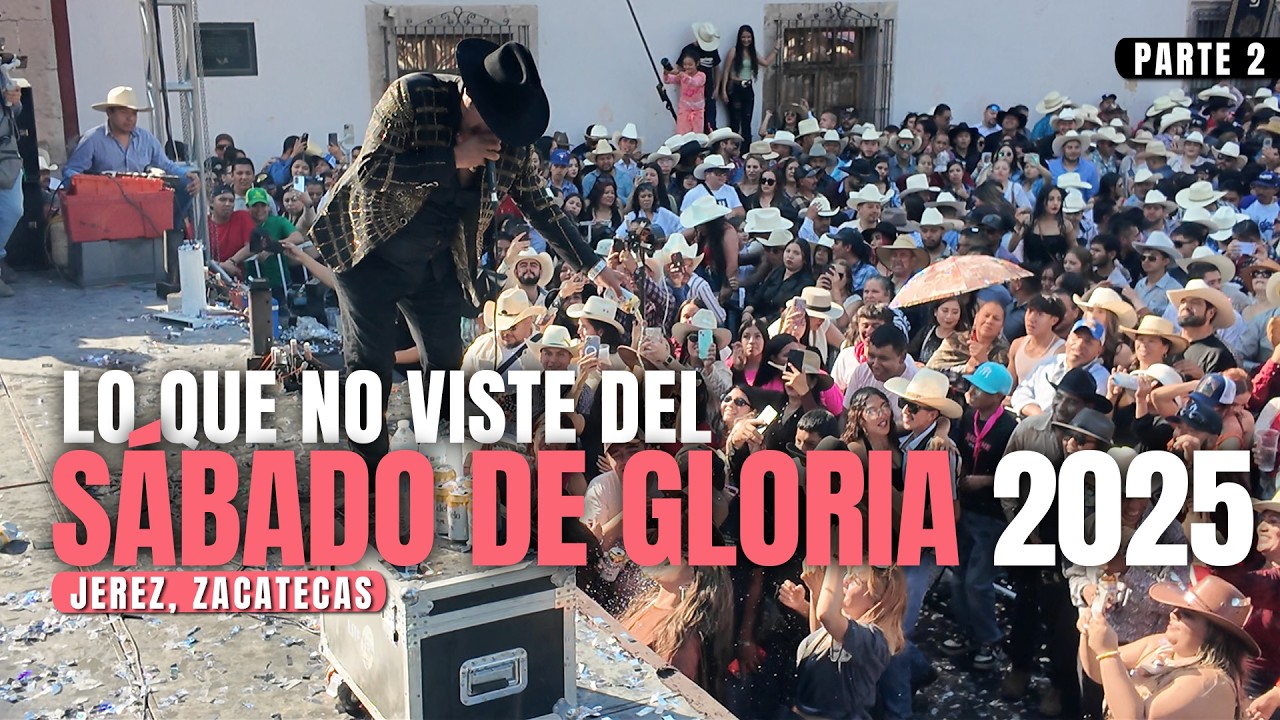 🎺💃🍻 ¡Lo mejor del SÁBADO DE GLORIA en JEREZ, ZACATECAS! (Parte 2)