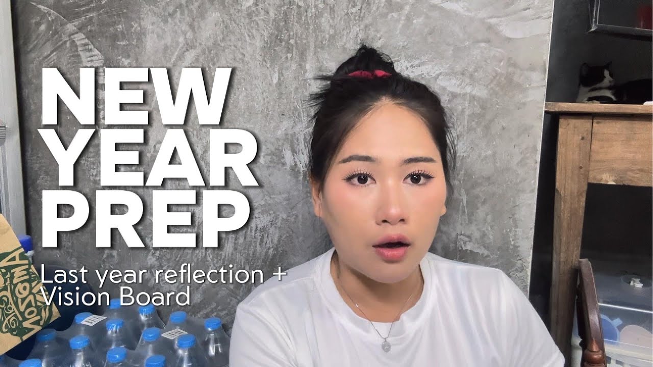 New year prep | ปีใหม่แล้ว พร้อมเป็นคนใหม่ยัง (อาจจะ) 😛