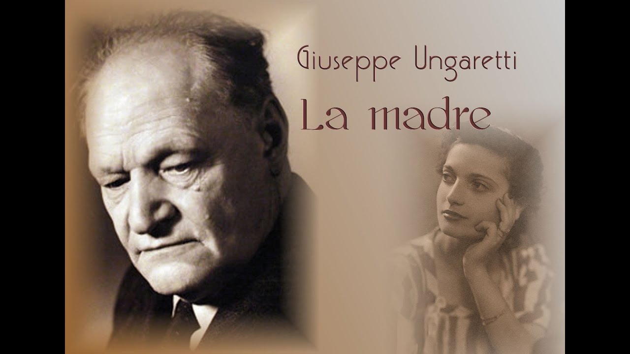 LA MADRE - Giuseppe Ungaretti