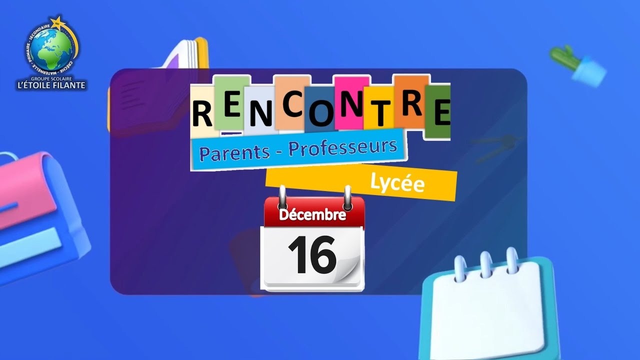 Rencontre Parents Professeurs - Partie Lycée
