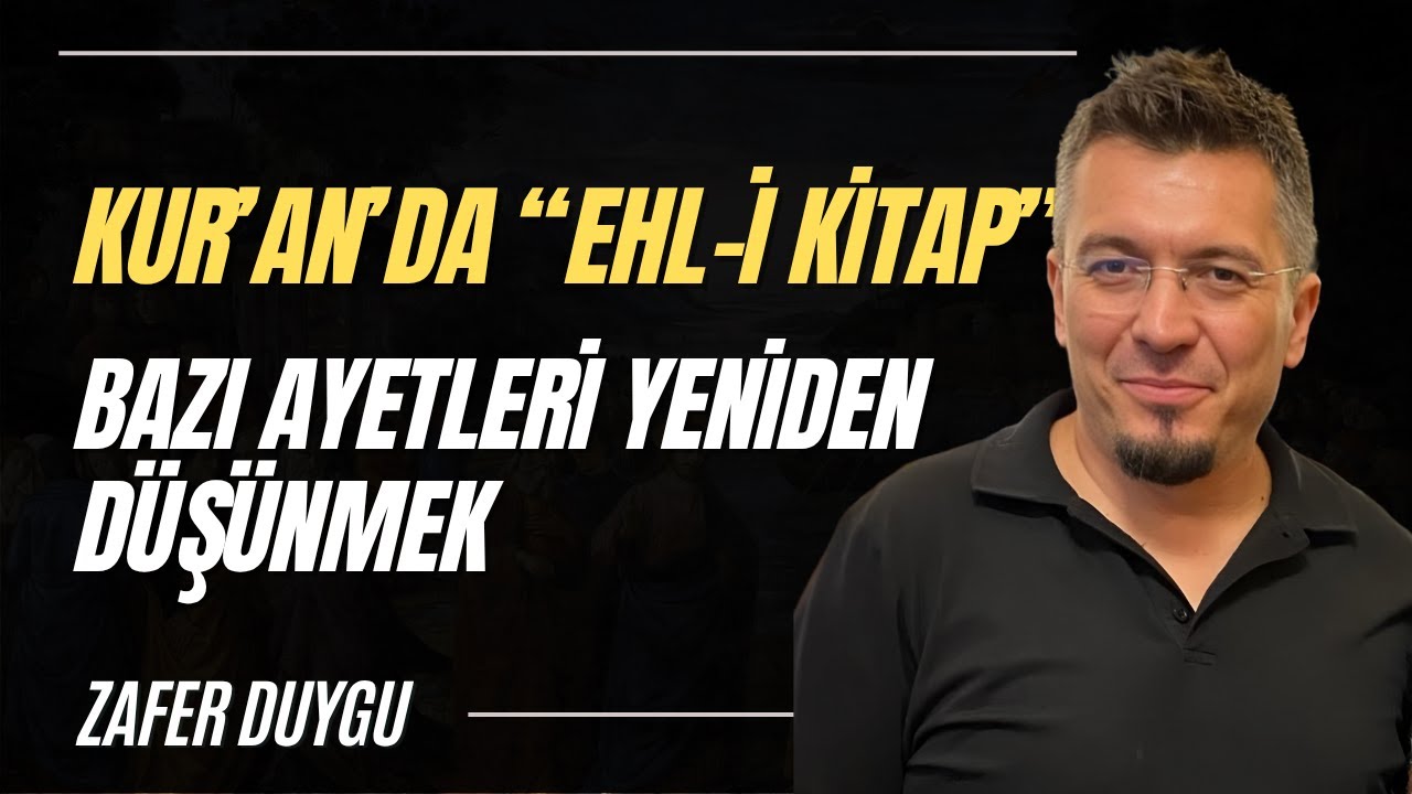 Kur&rsquo;an&rsquo;da &ldquo;Ehl-i Kitap&rdquo;: Bazı Ayetleri Yeniden D&uuml;ş&uuml;nmek