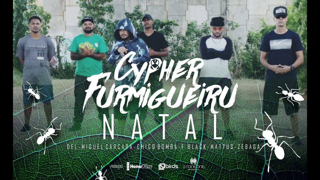Cypher Furmigueiru Natal - ChicoBomba, Mat7us, F Black, Miguel Carcar&aacute;, Del MC, Z&eacute; Baga