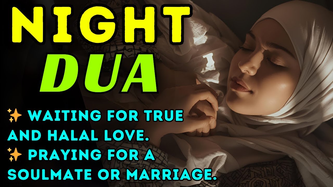 Night Dua for Love 🌙🤍 | A Peaceful Bedtime Prayer to Calm the Heart (Insya Allah)