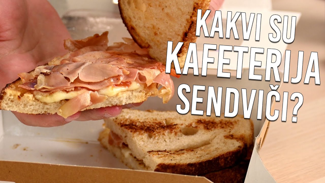 PROBALI SMO SENDVIČE IZ KAFETERIJE