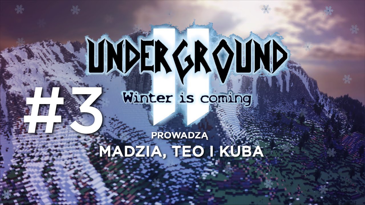 Underground 2 - Winter is coming #03 - Opuszczone kopalnie /w Teo i Kuba
