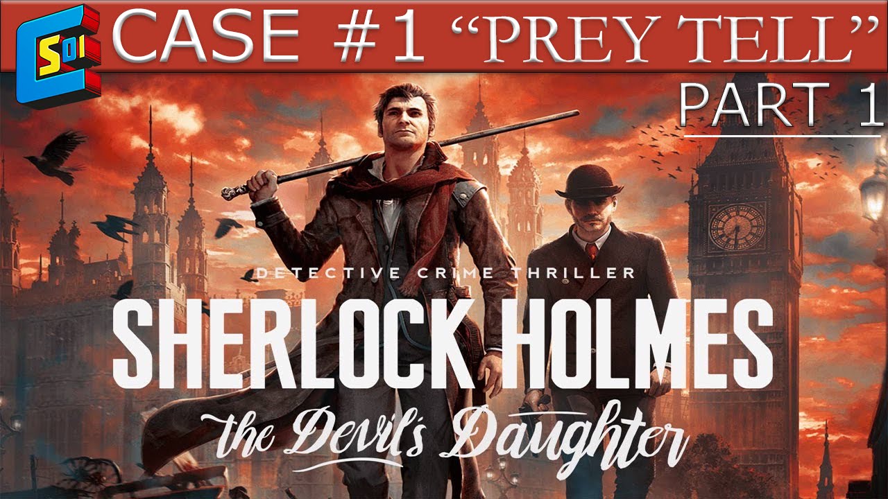 Sherlock Holmes: The Devil's Daughter Walkthrough (HARD) - Case #1 