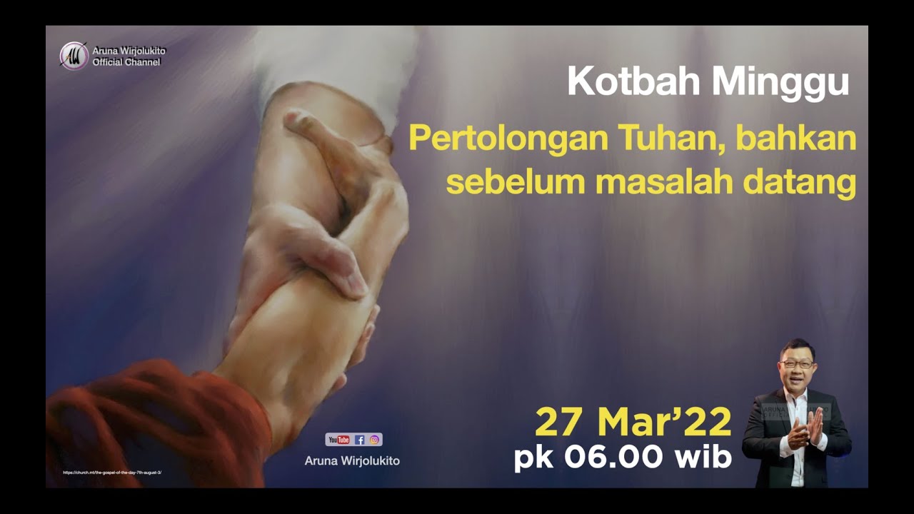 Aruna Wirjolukito - Kotbah Minggu - 