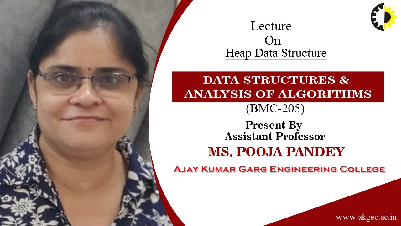 HEAP DATA STRUCTURE | DATA STRUCTURES & ANALYSIS OF ALGORITHMS | LECTURE 05 BY MS. POOJA PANDEY