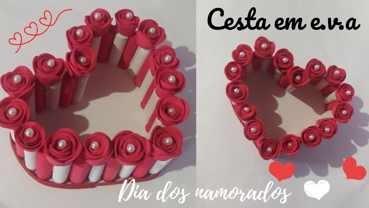 Cesta de cora&ccedil;&atilde;o em eva | Presente lindo e criativo ❤