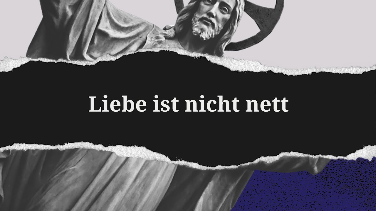 Ausgeglaubt: »Ich glaube nicht, dass Liebe nett ist.«