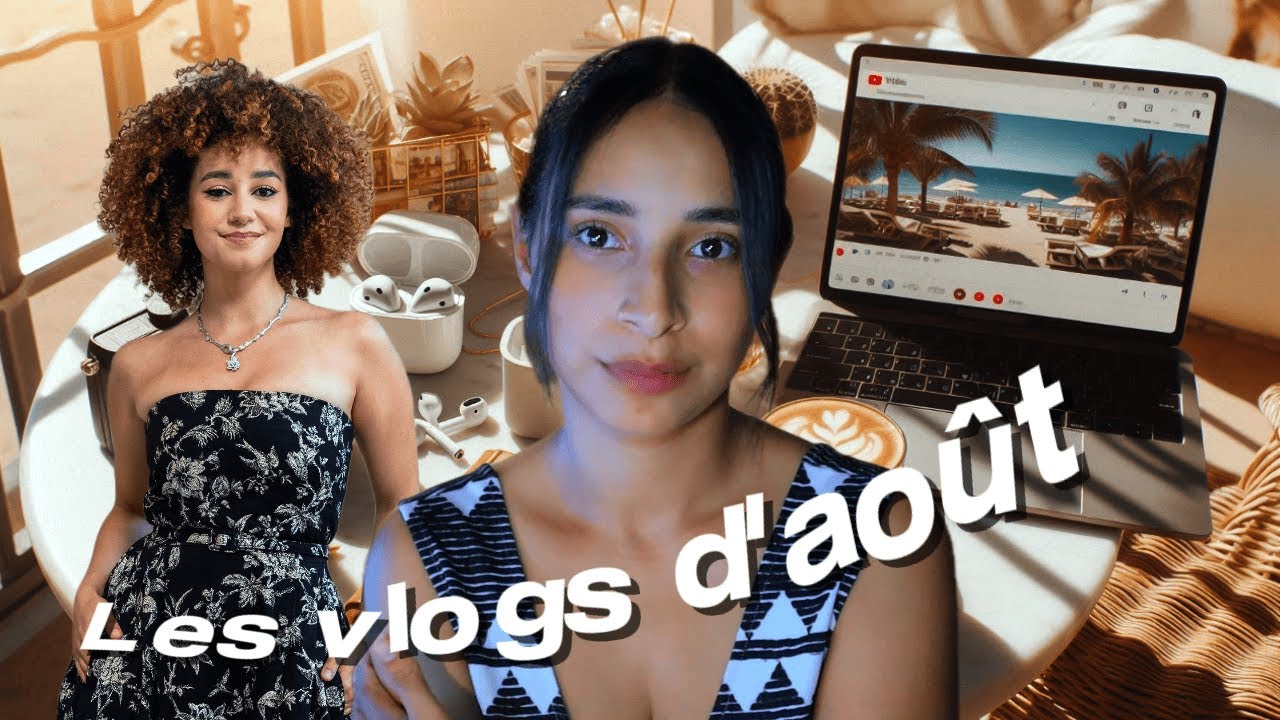 Les VLOGS D’AOÛT de Léna Situations