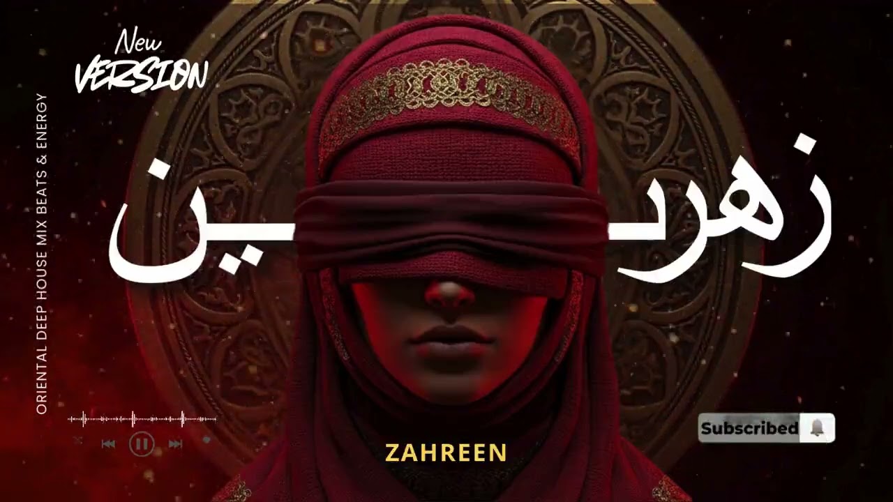 Zahreen — زهرين Arabic Deep House Mix Oriental Techno Beats