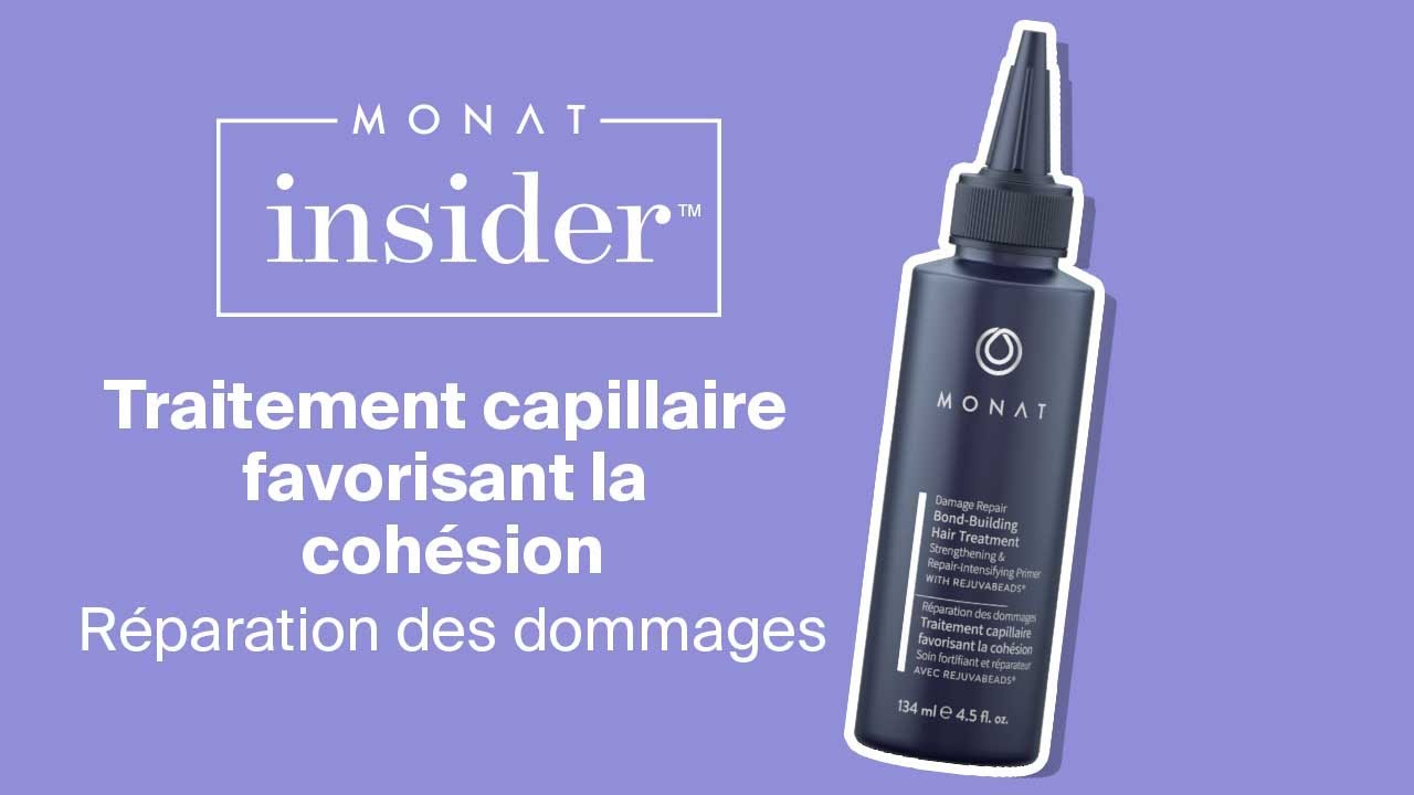 Traitement capillaire favorisant la cohésion Réparation des dommages | MONAT Insider