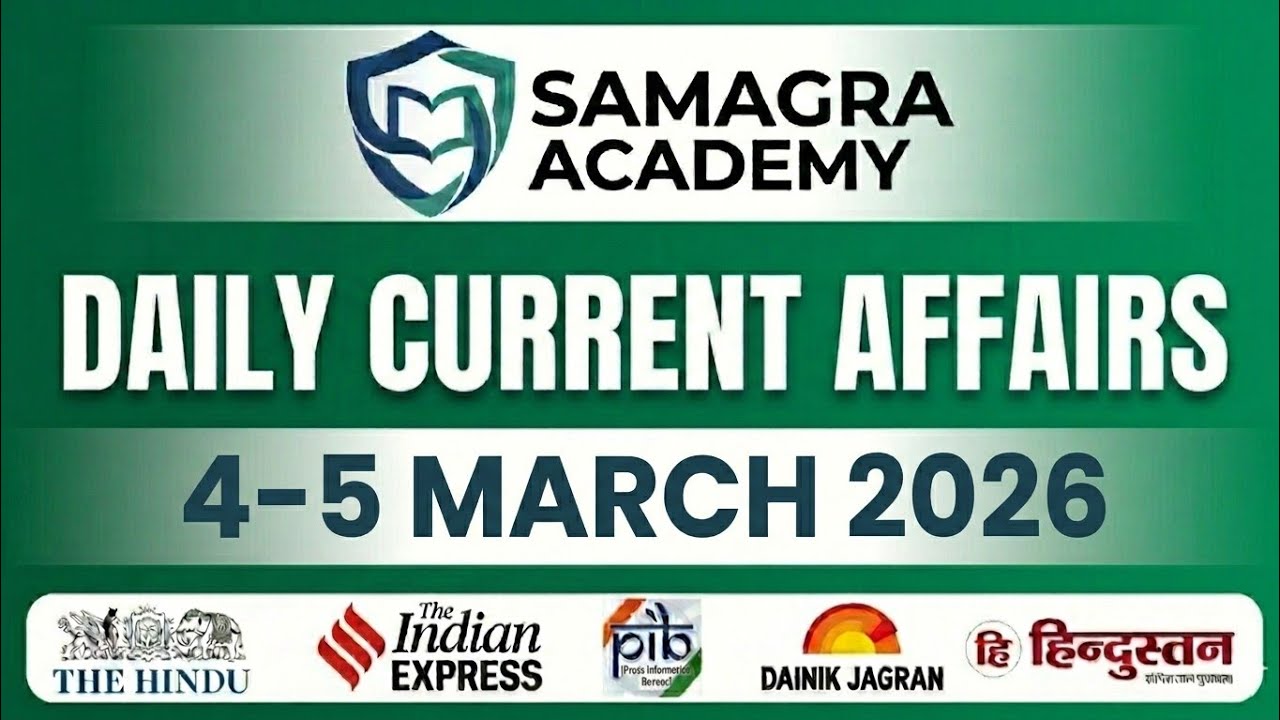 4-5 MARCH 2026 | Most Important Editorials Explained | Hindu + Indian Express + Dainik Jagran