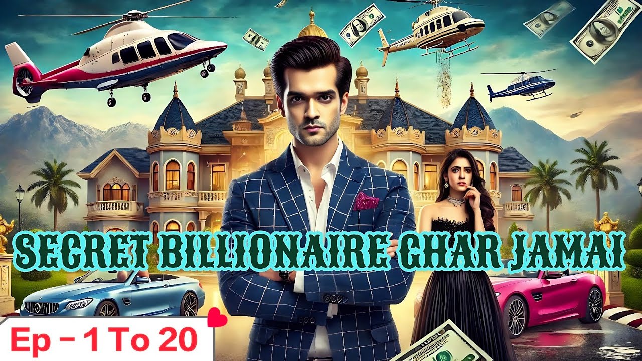 Secret Billionaire Ghar Jamai || Ep - 1 To 20 || Billionaire Story || @AVNovelPodcast