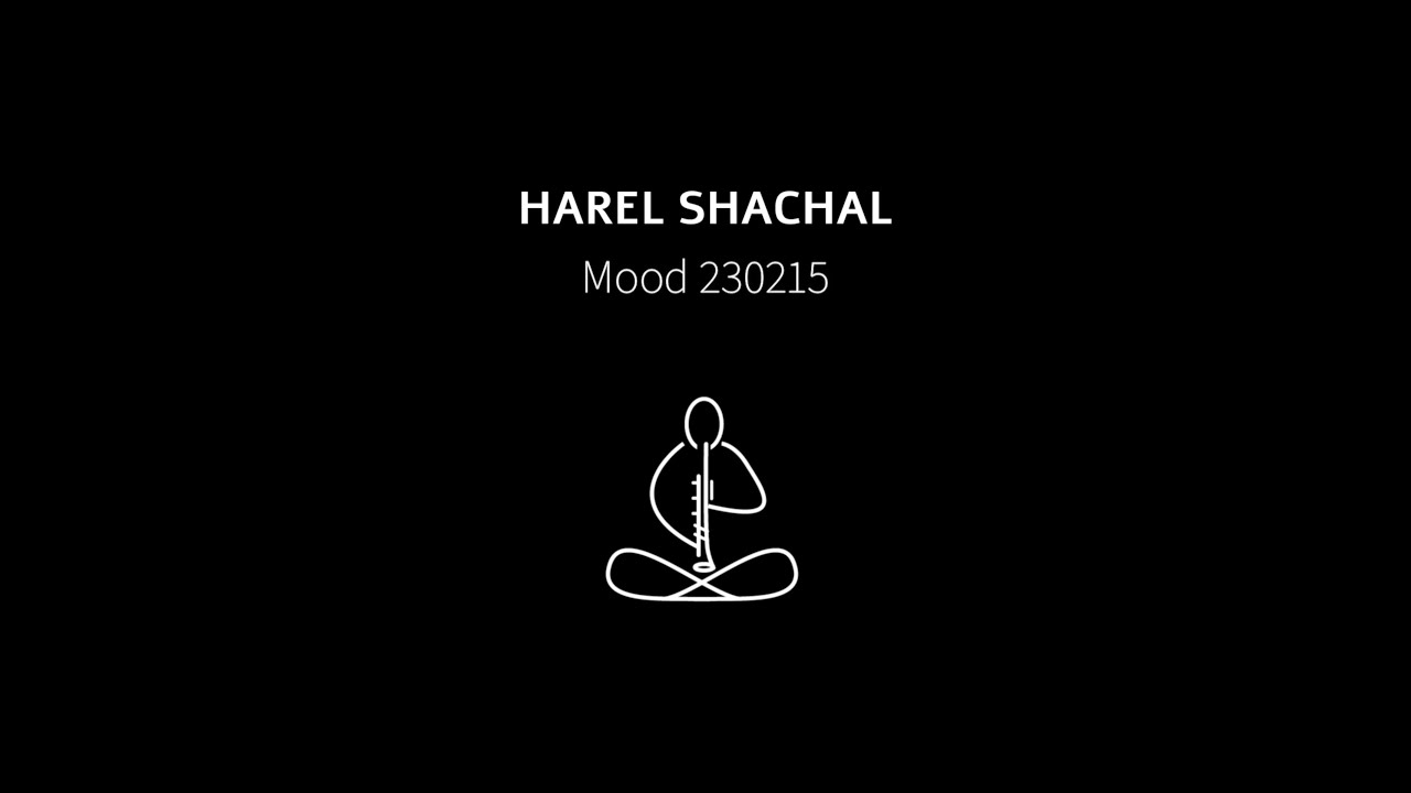 Harel Shachal Mood 230215