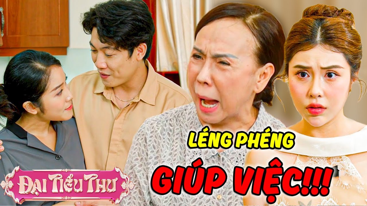 Tống Cổ Mẹ Vợ Để L&Eacute;NG PH&Eacute;NG Với Gi&uacute;p Việc??? | Đại Tiểu Thư | YeaH1 Sister