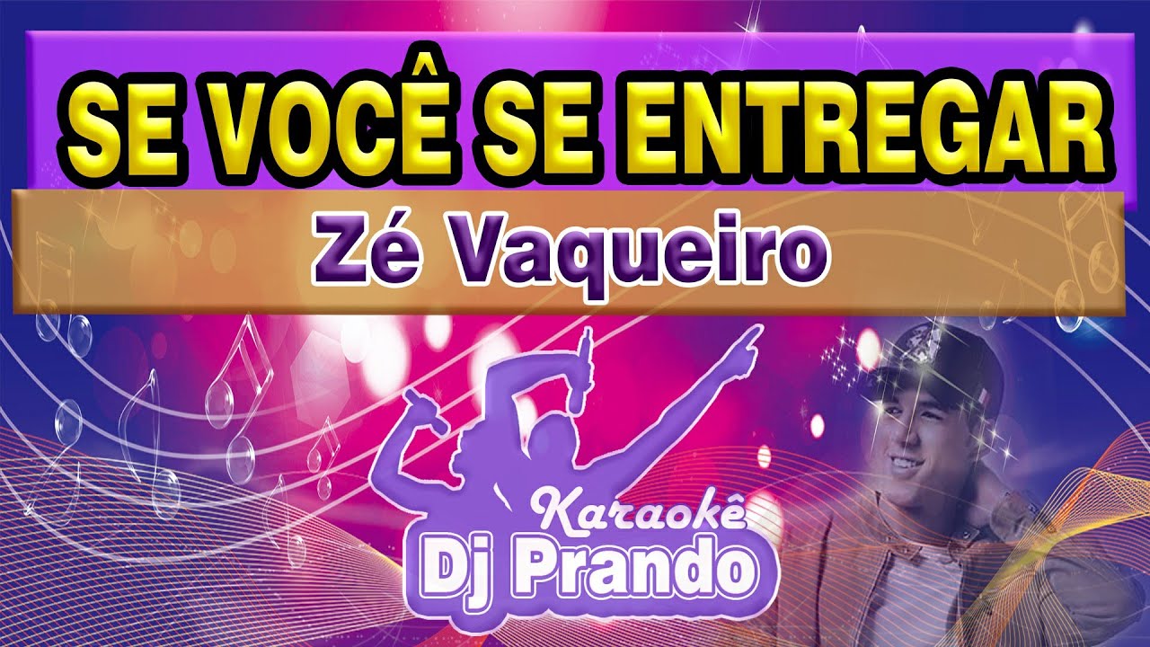 Karaoke (cover) Se você se entregar - Zé Vaqueiro