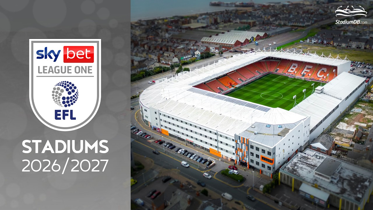 🏴󠁧󠁢󠁥󠁮󠁧󠁿 STADIONY EFL LEAGUE ONE 2026/27