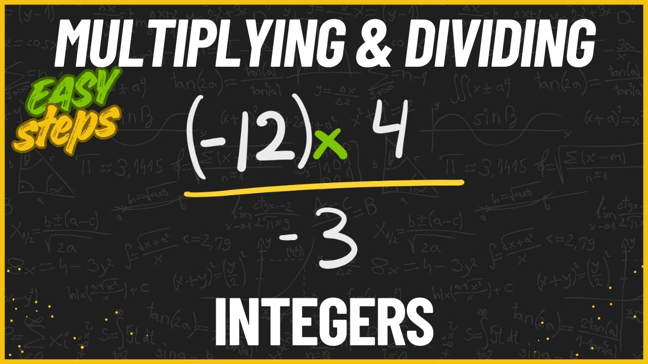 Multiply & Divide Positive and Negative Numbers | Easy Steps