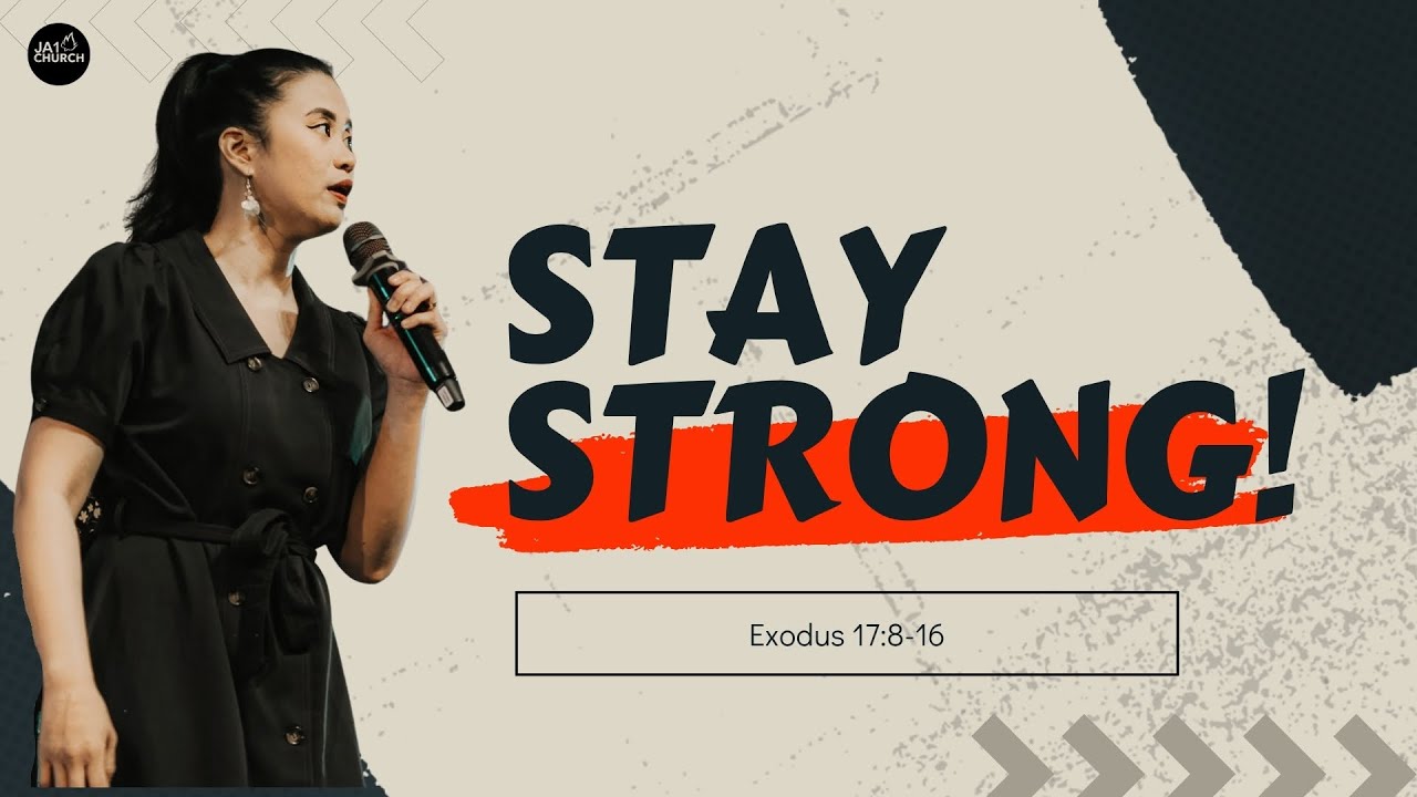 STAY STRONG by Ps. Zoey Gonzales-De Castro