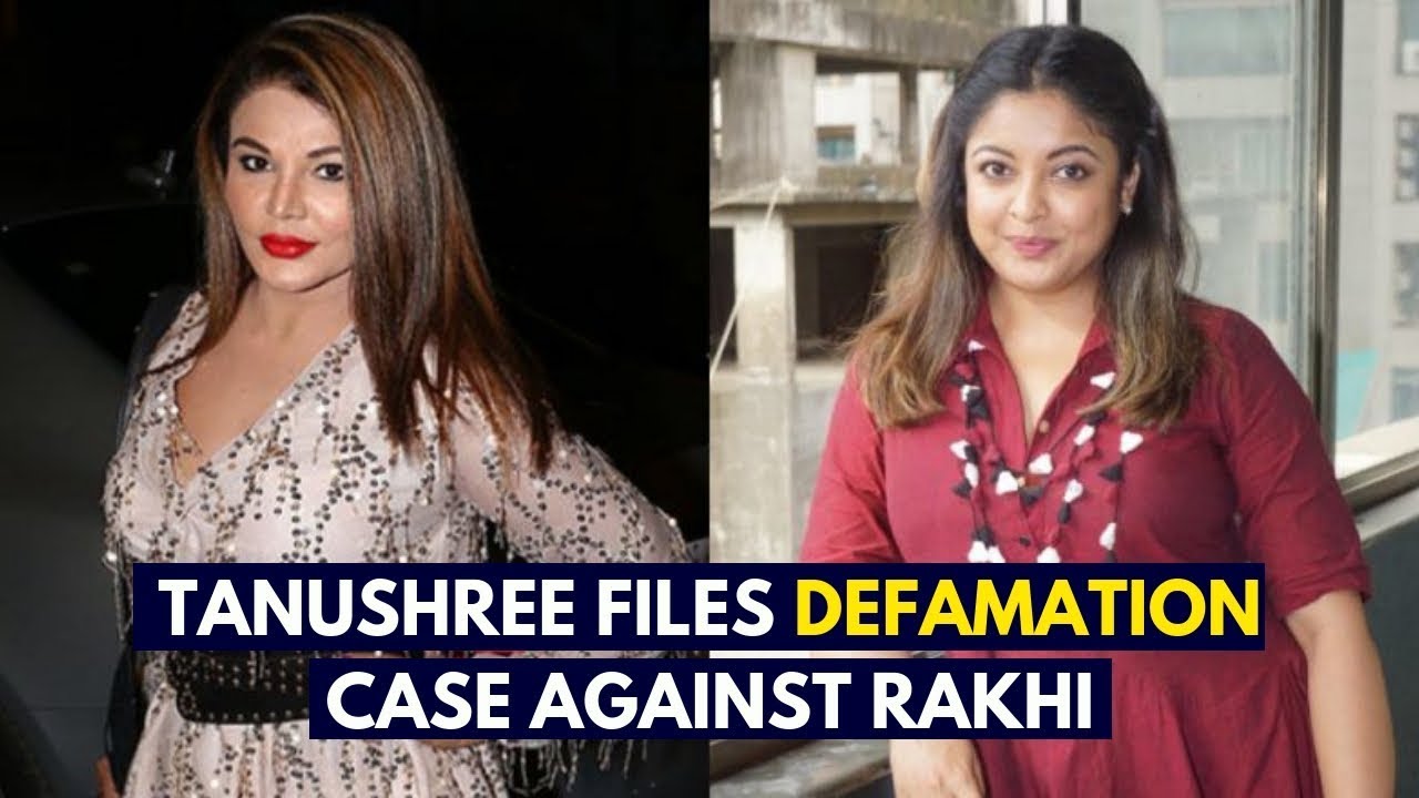 #MeToo : Tanushree Dutta files Rs 10 crore defamation case against Rakhi Sawant