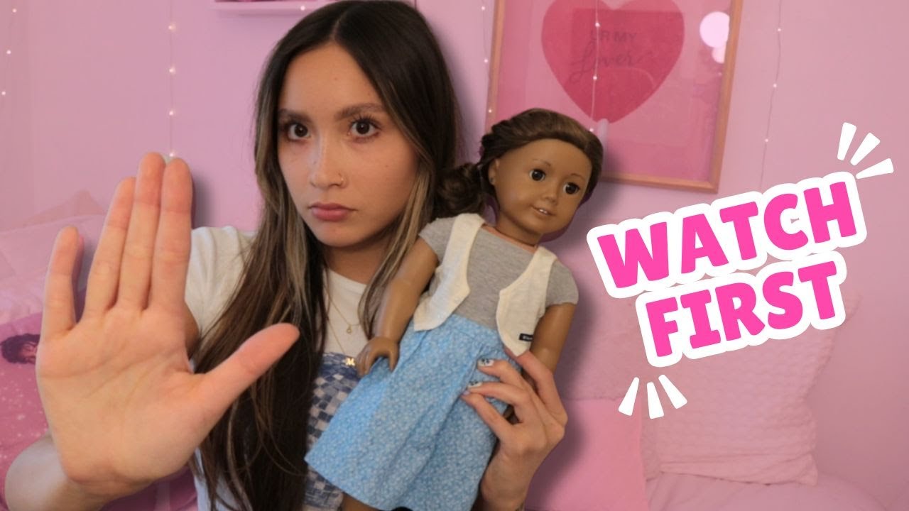 Watch This Before Buying an American Girl Doll