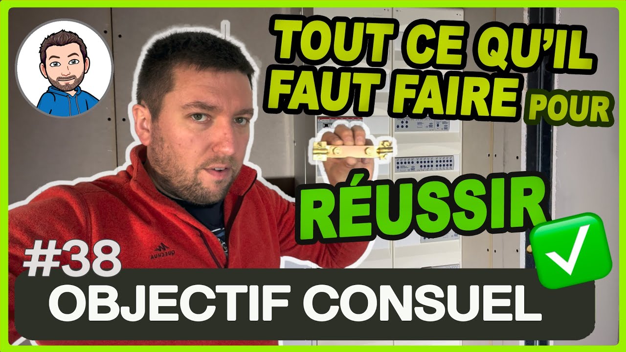 PRÉPARER et RÉUSSIR le CONSUEL quand on fait son ÉLECTRICITÉ soi-même
