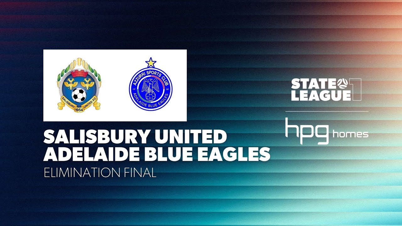 2025 #HPGHomesSL1 Finals | Salisbury United v Adelaide Blue Eagles