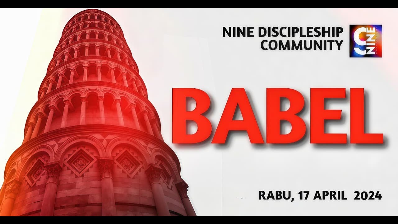 Babel | 17 April 2024 | Ps. Michael Sonny
